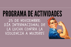 25 Noviembre Da internacional contra la violencia a mujeres